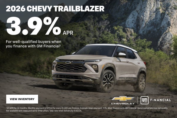 2026 Chevy Trailblazer. 3.9% APR For well-qualified buyers when you finance with GM Financial.